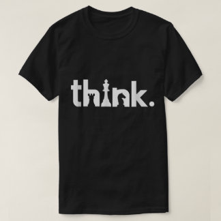 Think Chess Strategy Design T-Shirt