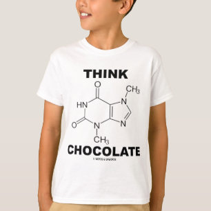 Think Chocolate (Theobromine Molecule Chemistry) T-Shirt