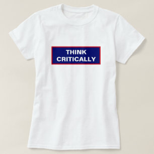 Think Critically Question Authority Front Back T-Shirt