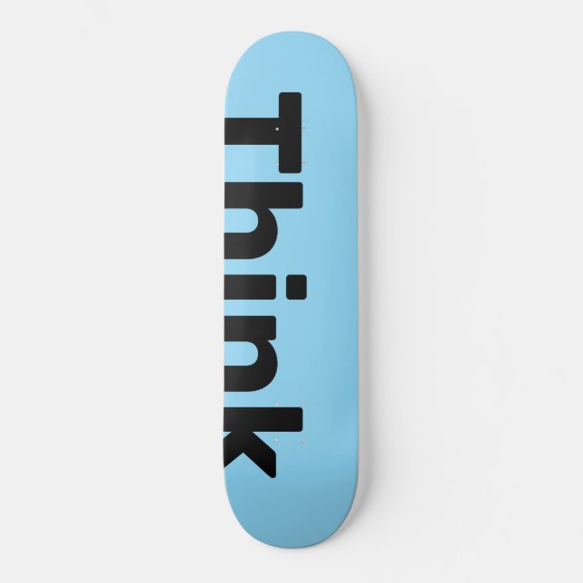 Think Deck "Think on the edge" Skateboard (Front)