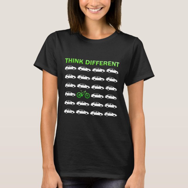 Think Different Biking Environmental Protection T-Shirt (Front)