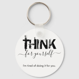 Think for Yourself Button Key Ring