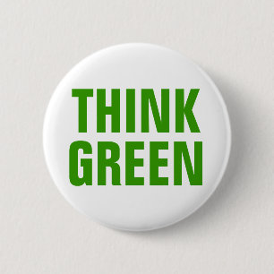 Think Green Awareness Happy Quote 6 Cm Round Badge