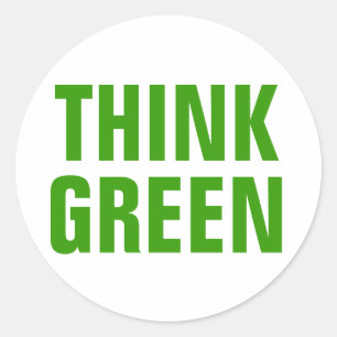 Think Green Awareness Happy Quote Classic Round Sticker