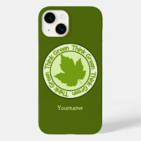 THINK GREEN custom phone cases