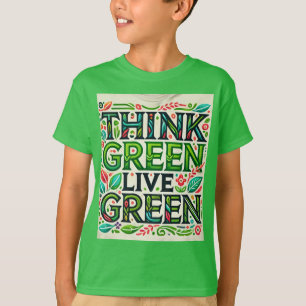 Think Green, Live Green." Kid's Designed  T-Shirt