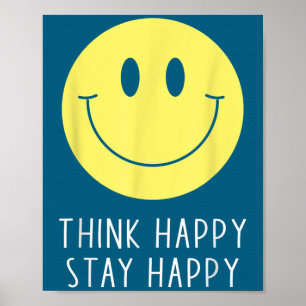 Think Happy Stay Happy Motivation Quote Yellow Smi Poster