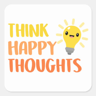 Think Happy Thoughts Sticker Motivational Quote