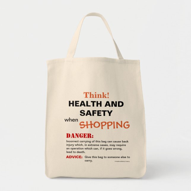 Think Health and Safety Funny Joke Warning Sign Tote Bag (Front)