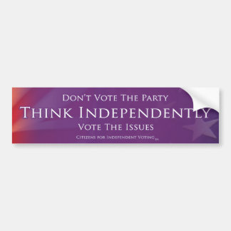 Think Independently Bumper Sticker