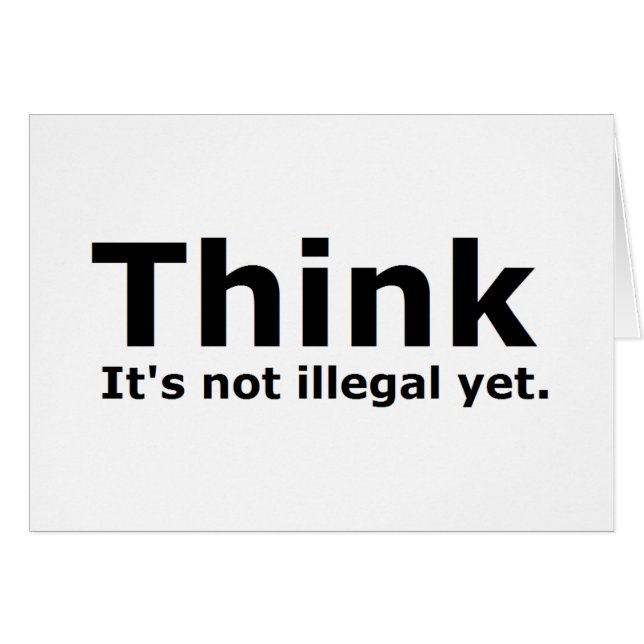 Think it's not illegal yet political gear (Front Horizontal)