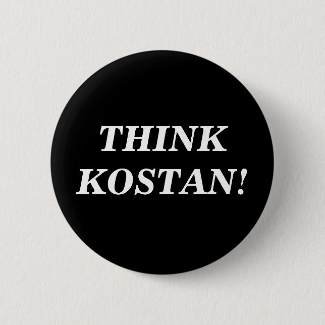 THINK KOSTAN! Button (Front)