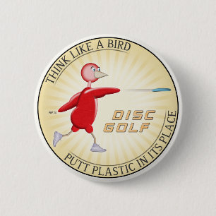 Think Like A Bird 6 Cm Round Badge