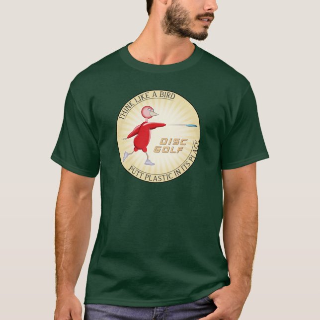 Think Like A Bird T-Shirt (Front)