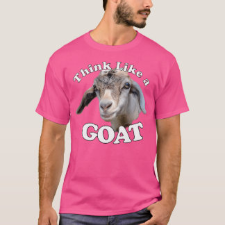Think Like A Goat Wgoat T-Shirt