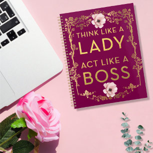 Think Like a Lady Act Like a Boss Gold Trim Floral Planner