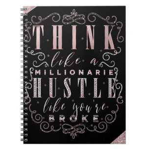 Think like a Millionaire Hustle Like You're Broke Spiral Notebook