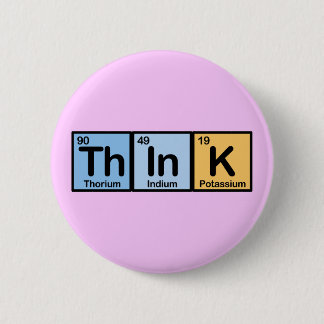 Think made of Elements 6 Cm Round Badge