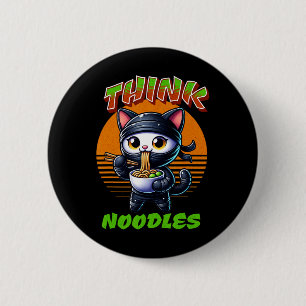 Think Noodles - Mmm Noodles Kawaii Ninja Cat Funny 6 Cm Round Badge