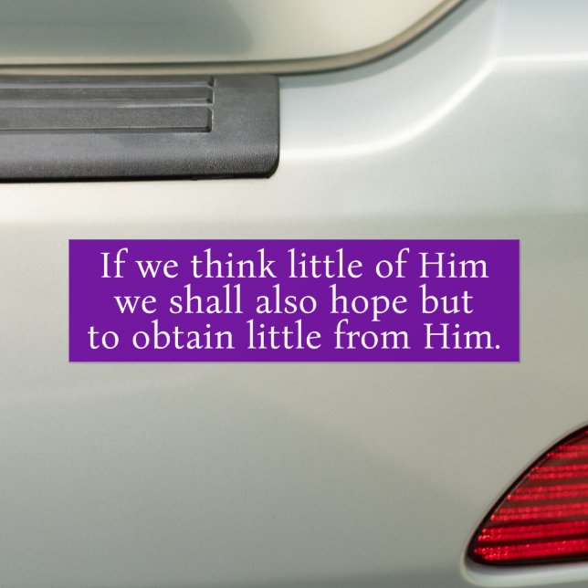 Think of Him Bumper Sticker (On Car)