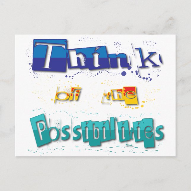 think of the possibilities postcard (Front)