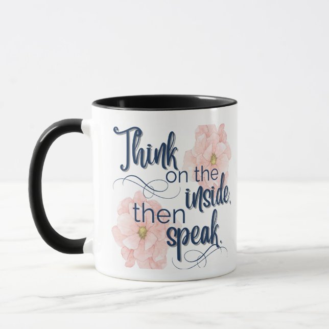 Think on the Inside funny pretty mug (Left)
