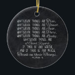 Think on These Things Christian Bible Scripture Ceramic Tree Decoration<br><div class="desc">Bible verse from Philippians 4:8, 8 Finally, brethren, whatsoever things are true, whatsoever things are honest, whatsoever things are just, whatsoever things are pure, whatsoever things are lovely, whatsoever things are of good report; if there be any virtue, and if there be any praise, think on these things. Charcoal grey...</div>