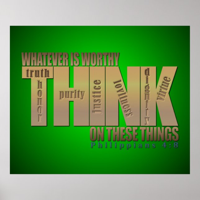 Think on These Things - Philippians 4:8 Poster (Front)