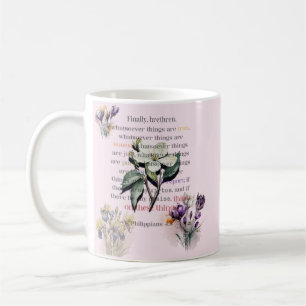 Think on These Things Scripture Coffee Mug