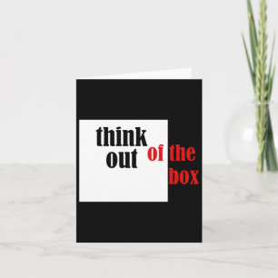 Think Out Of The Box Funny Design Card