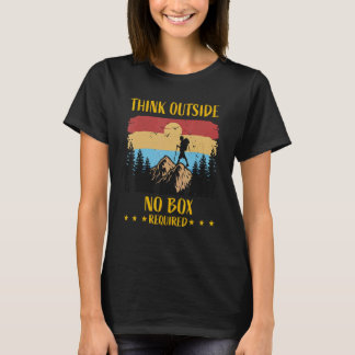 Think Outside Box Outfit For Hiking Father's Day 6 T-Shirt