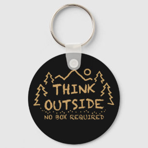 Think Outside, No Box Required Key Ring