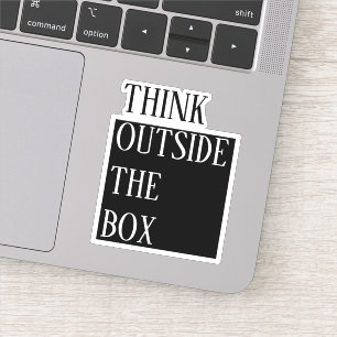 Think outside the box - encouragement quote