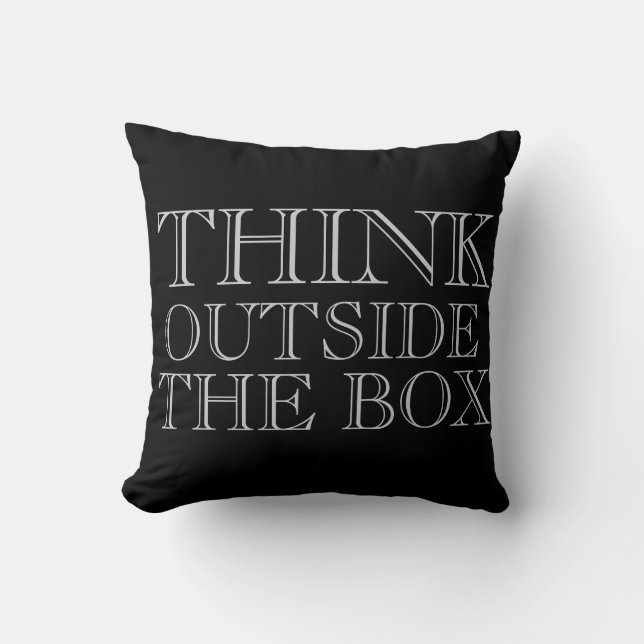 Think Outside the Box Pillow (Front)