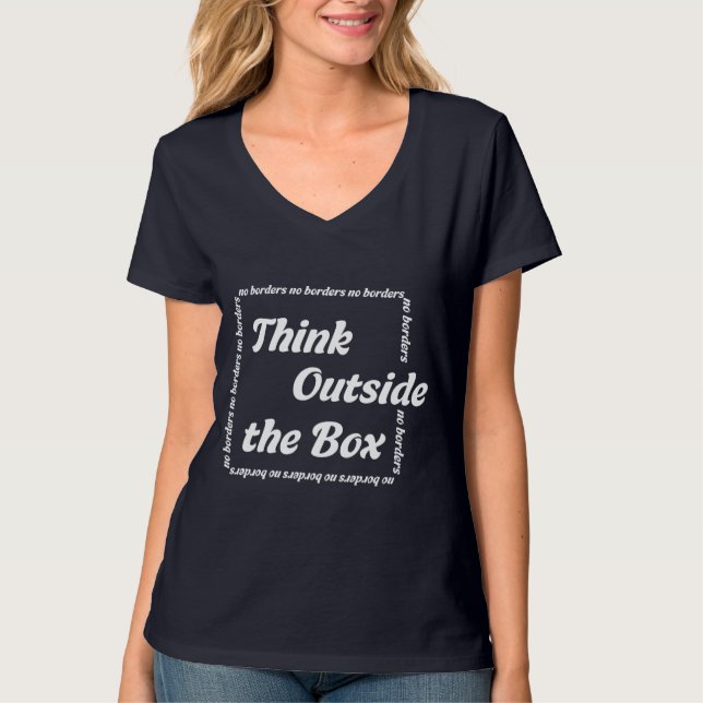 Think outside the box T-Shirt (Front)