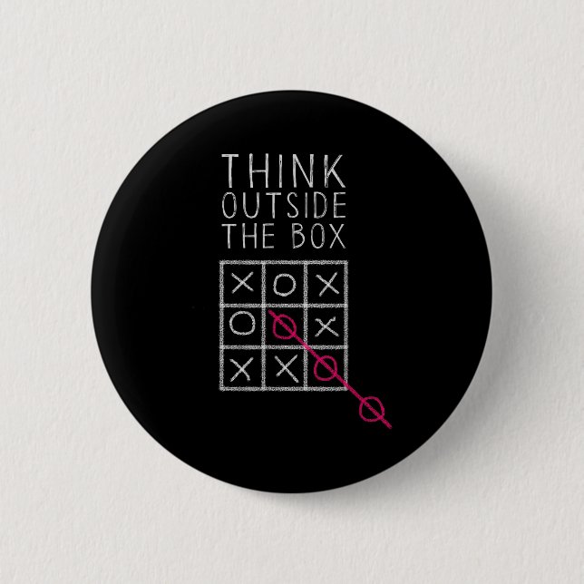 Think Outside The Box _ Tic Tac Toe _ Funny Sy Ner 6 Cm Round Badge (Front)