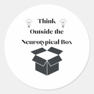 Think Outside The Neurotypical Box Sticker