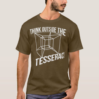 Think Outside The Tesseract Box Novelty T-Shirt