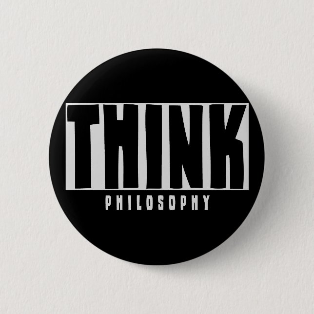 Think Philosophy 6 Cm Round Badge (Front)