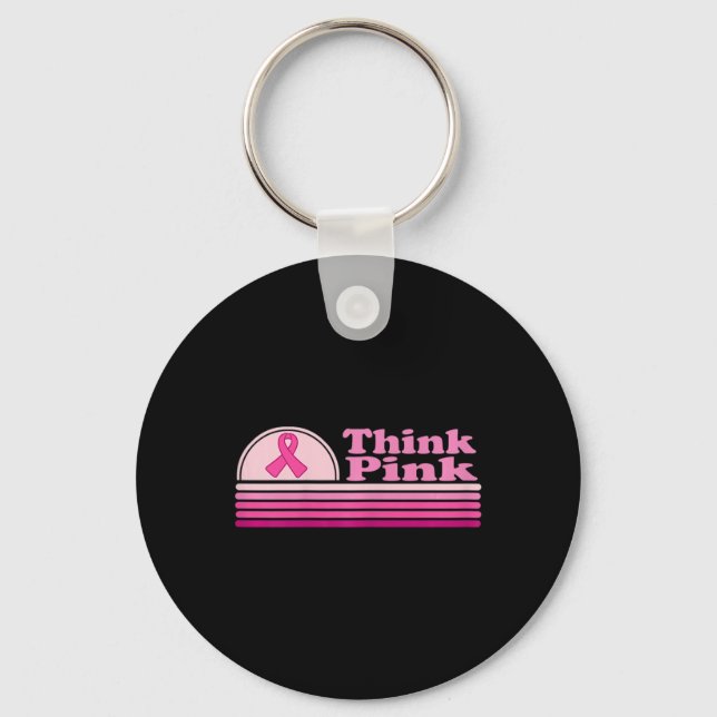 Think Pink Breast Cancer Awareness Month  Key Ring (Front)