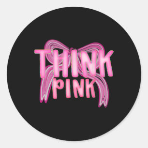 Think Pink Breast Cancer Awareness Ribbon Gift For Classic Round Sticker