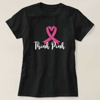 Think Pink – Wear Hope, Spread Strength T-Shirt