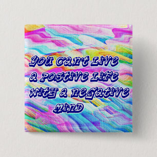 Think Positive_Button 15 Cm Square Badge