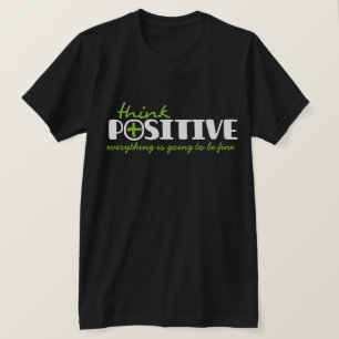 Think positive can do typographic slogan t-shirt