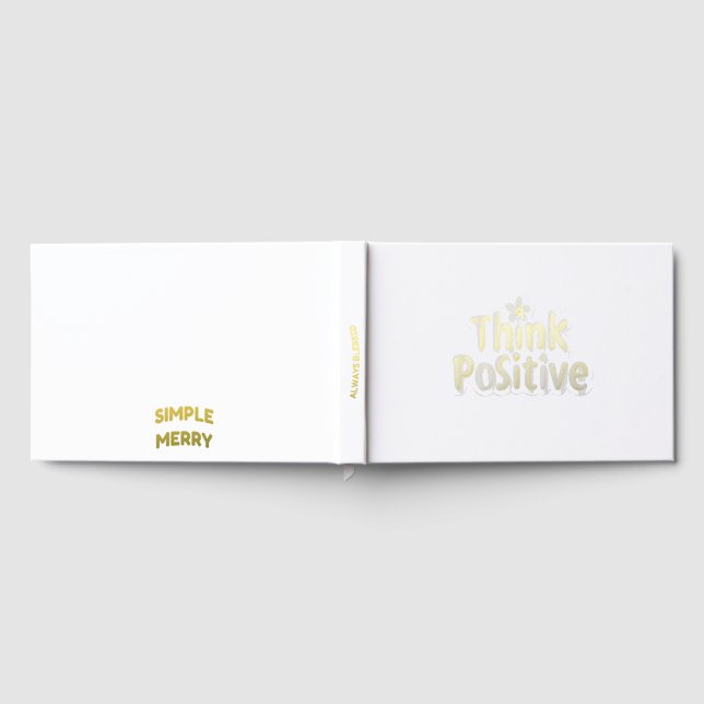 "Think Positive"  Guest Book (Full)