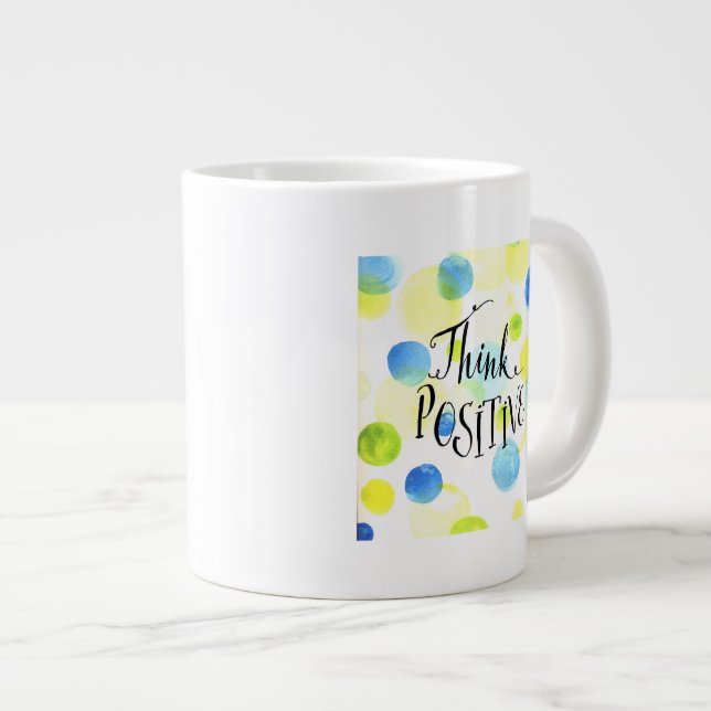 Think Positive Large Coffee Mug (Front Right)