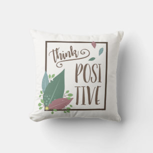 Think positive motivation feather cushion