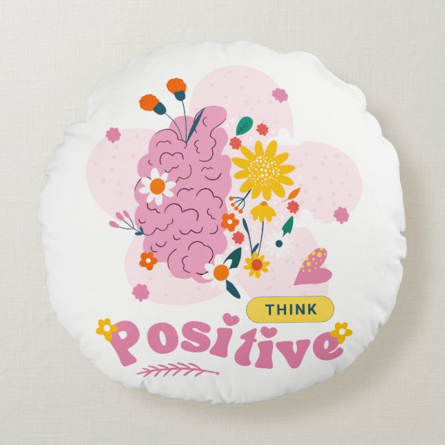 Think Positive Pillow (Front)