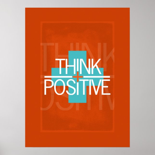 Think Positive Poster (Front)