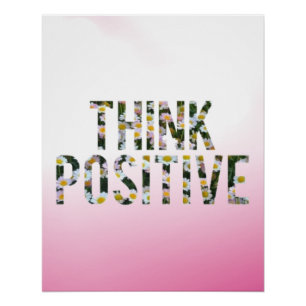 Think Positive Poster